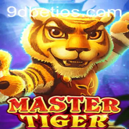 MasterTiger: Exploring the Exciting World of 9DBET's Latest Game
